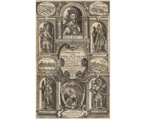 Baker (Sir Richard) Chronicle of the Kings of England from the Time of the Romans Government unto the Raigne of...King Charle