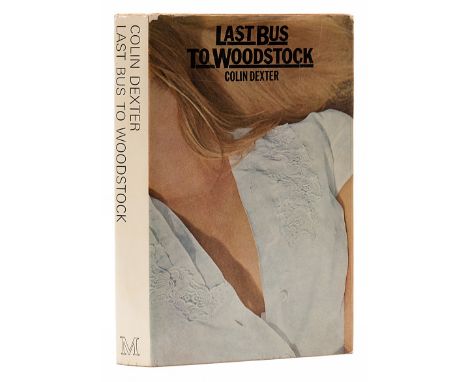 Dexter (Colin) Last Bus to Woodstock, first edition, signed inscription from the author "Introducing DI Endeavour Morse", boo