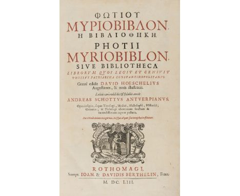 Photius, Saint, Patriarch of Constantinople. Myriobiblon, e Bibliotheke... [graece], edited by David Hoeschel, translated int