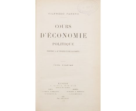 Pareto (Vilfredo) Cours d'Économie Politique Professé a l'Université de Lausanne, 2 vol., first edition, light toning to marg