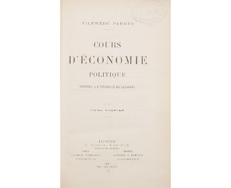 Pareto (Vilfredo) Cours d'Économie Politique Professé a l'Université de Lausanne, 2 vol., first edition, light toning to marg