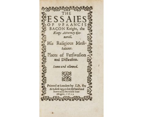 Bacon (Sir Francis) The Essaies, title within woodcut typographic border, woodcut head-pieces and decorative initials, lackin