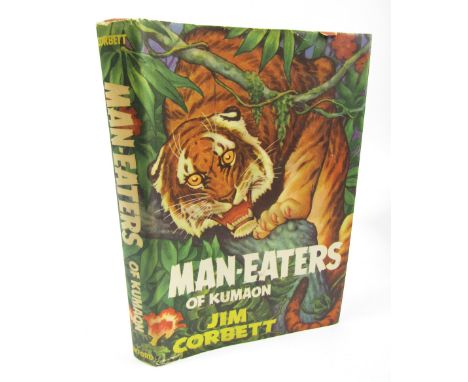 Corbett (Jim). Man-Eaters of Kumaon, FIRST US EDITION WITH CUT SIGNATURE, publisher's cloth, later dust jacket, edge wear, so
