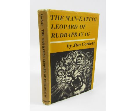 Corbett (Jim). The Man-Eating Leopard of Rudraprayag, THIRD UK EDITION INSCRIBED BY JOHN MASEFIELD WITH SHORT VERSE AND SKETC