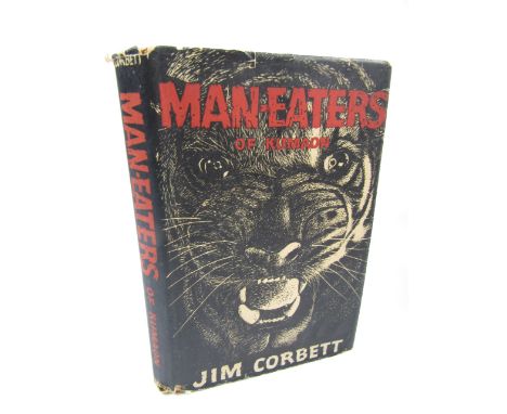 Corbett (Jim). Man-Eaters of Kumaon, FIRST US EDITION INSCRIBED, publisher's cloth, dust jacket, edge wear, some loss to spin