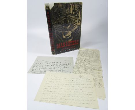 Corbett (Jim). Man-Eaters of Kumaon, FIRST INDIAN EDITION INSCRIBED WITH LETTERS FROM CONTEMPORARIES, publisher's cloth, dust