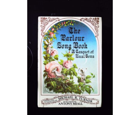 The Parlour Song Book A Casquet Of Vocal Gems hardback book by Michael R. Turner, music edited by Anthony Myall. Signed by bo