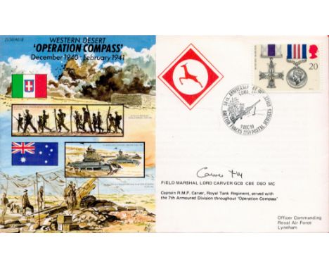 Field Marshal Lord Carver Signed Operation Compass FDC. British Stamp and Postmark. Est. Good Condition. All autographs are g