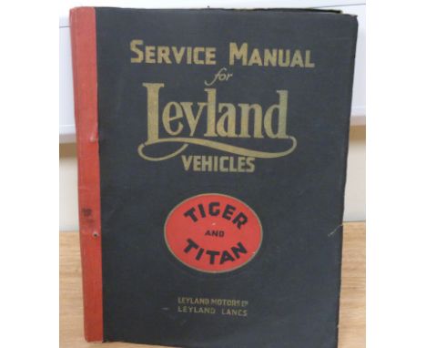Leyland Vehicles. &nbsp;Service Manual for Tiger &amp; Titan.&nbsp;