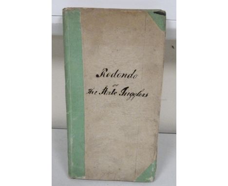 (DALRYMPLE HUGH).&nbsp; Rodondo or the State Jugglers. A&nbsp;manuscript version of this poem neatly written in an 18th centu