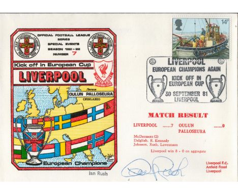 Liverpool V Oulun Palloseura 1981 Dawn First Day Cover Signed By Ian Rush. Good condition. All autographs come with a Certifi