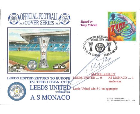 Leeds United V As Monaco 1995 UEFA Cup Dawn First Day Cover Signed By Tony Yeboah. Good condition. All autographs come with a