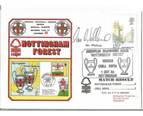 Nottingham Forest V Cska Sofia 1980 Dawn First Day Cover Signed By Ian Wallace. Good condition. All autographs come with a Ce