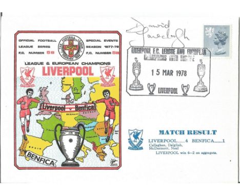Liverpool V Benfica 1978 Dawn First Day Cover Signed By David Fairclough. Good condition. All autographs come with a Certific