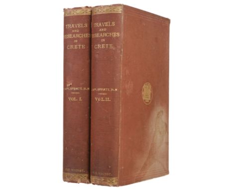 Spratt (Thomas Abel Brimage). Travels and Researches in Crete, 2 volumes, 1st edition, presentation copy, London: John van Vo