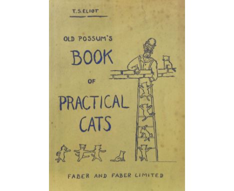 Eliot (T. S.). Old Possum's Book of Practical Cats, 1st edition, London: Faber and Faber, 1939, small ownership inscription t