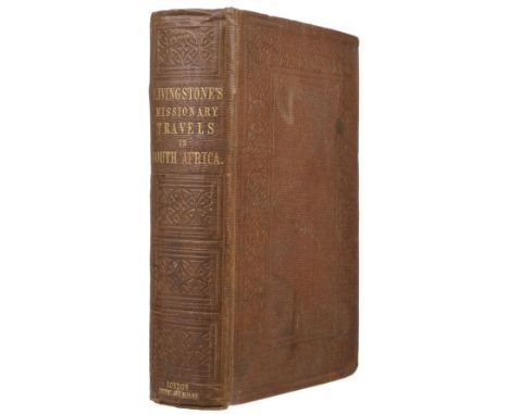 Livingstone (David). Missionary Travels and Researches in South Africa; Including a sketch of sixteen years' residence in the