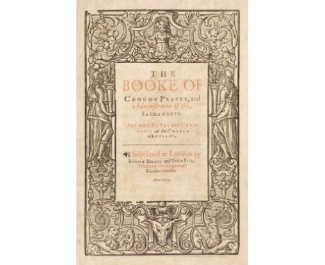 Book of Common Prayer. The Booke of Common Prayer, and Administration of the Sacraments, and other Rites and Ceremonies of th