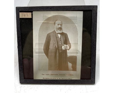 Cornish Mining interest magic lantern slide, depicting the late Captain Josiah Thomas, Managing Director, Dolcoath mine, 8cm 