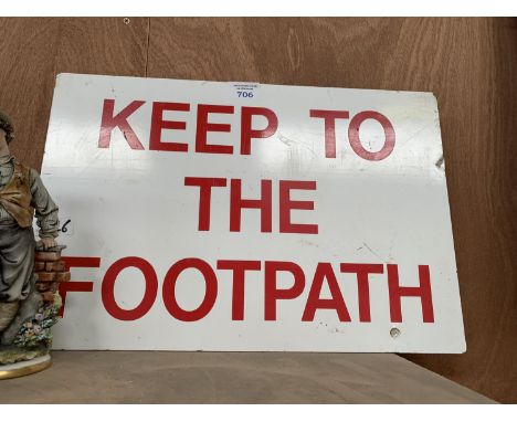 AN ENAMEL 'KEEP TO THE FOOTPATH' SIGN 