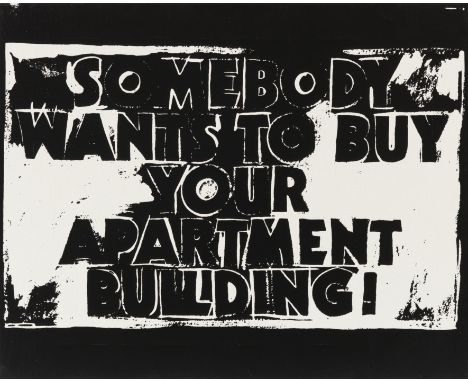 WARHOL, ANDY1928 Pittsburgh, PA/USA - 1987 New YorkTitel: "Somebody wants to Buy Your Apartment Building!" (Negative). Datier