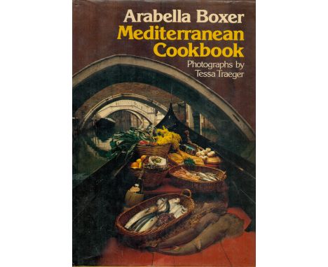 Mediterranean Cookbook by Arabella Boxer 1981 First Edition Hardback Book with 256 pages published by J M Dent and Sons Ltd s