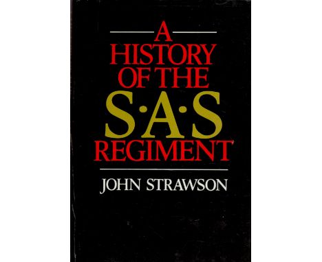 A History Of The S.A.S Regiment by John Strawson 1984 First Edition Hardback Book with 292 pages published by Martin Secker a