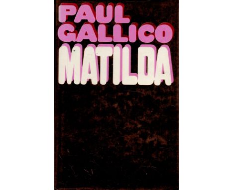 Matilda by Paul Gallico 1970 First Edition Hardback Book with 313 pages published by William Heinemann Ltd some ageing good c