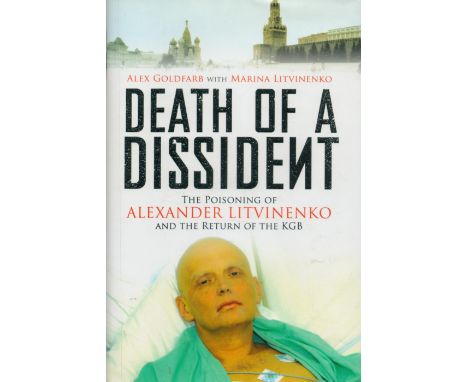 Alex Goldfarb and Marina Litvinenko Signed Book Death Of A Dissident The Poisoning Of Alexander Litvinenko And The Return of 