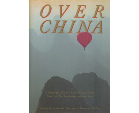 Over China by Kevin Sinclair 1988 First Edition Hardback Book with 288 pages published by Weidenfeld and Nicolson Ltd some ag