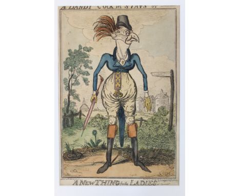 Robert Isaac Cruikshank (1789 - 1856), hand-coloured etching - A Dandy Cock in Stays or - A New Thing for the Ladies.  Publis