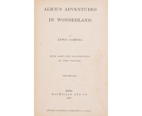 [Dodgson (Charles Lutwidge)] "Lewis Carroll". Alice's Adventures in Wonderland, fifth thousand, 1867; Through the Looking-Gla