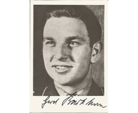 Gerd Barkhorn signed 6x4 black and white portrait photo. Good Condition. All signed pieces come with a Certificate of Authent