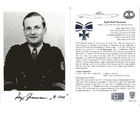 Uboat commander Kplt Rolf Thomsen signed black and white 8x6 portrait photo. Good Condition. All signed pieces come with a Ce