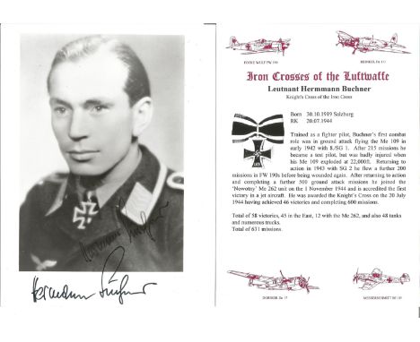 Luftwaffe ace Leutnant Hermann Buchner signed black and white 8x6 portrait photo. Good Condition. All signed pieces come with