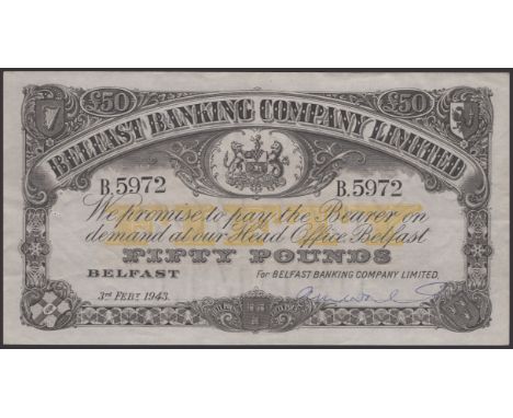 Belfast Banking Company Limited, £50, 3 February 1943, serial number B.5972, manuscript Wall signature, pinholes, completely 