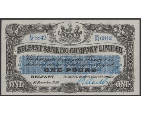 Belfast Banking Company Limited, £1, 9 November 1939, serial number E/M 6842, manuscript Keith signature, uncirculated  PMI B