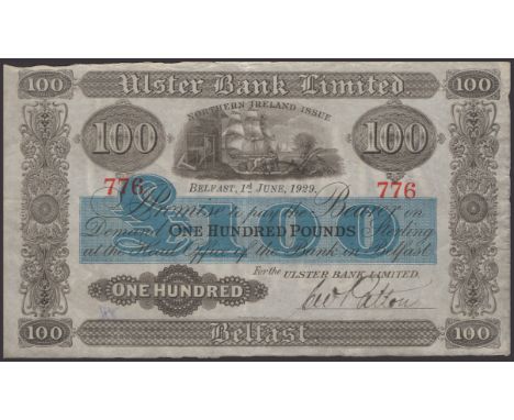 Ulster Bank Limited, £100, 1 June 1929, serial number 776, manuscript Patton signature, minor graffiti on reverse, lovely ori