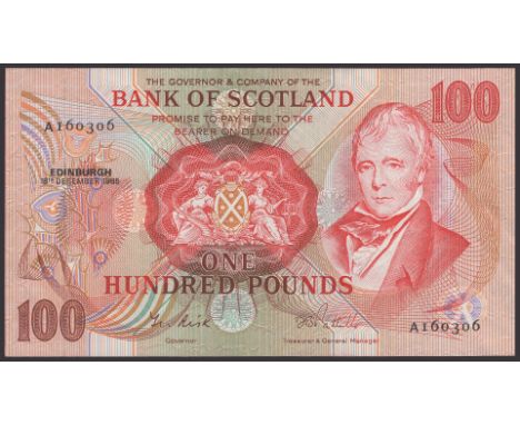 Bank of Scotland, £100, 18 December 1985, serial number A160306, Sir Risk and Pattulo signatures, very light handling thus ab