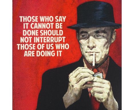Connor Brothers, colour print, those who say it cannot be done, signed in pencil, no. 25/84, image 14" x 9.5", unframedPerfec