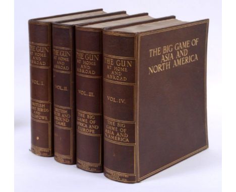 Ogilvie-Grant, W.R., editor and others. The Gun at Home and Abroad, 4 volumes, first edition, number 451 of 500 sets, 4 portr