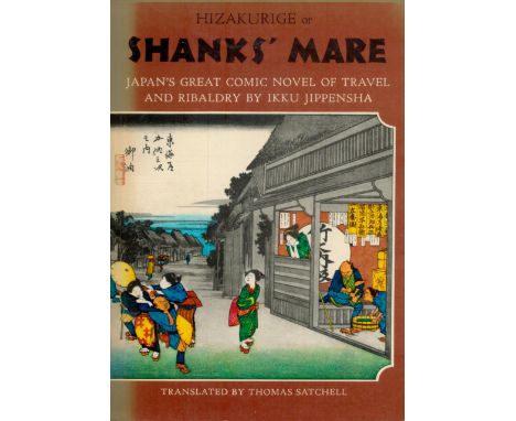 Shanks Mare by Ikku Jippensha, First edition, paperback book 415 pages. Sold for Michael Sobell Cancer charity. We combine sh