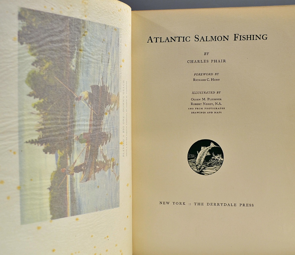 Phair, Charles - "Atlantic Salmon Fishing" ltd ed 900 copies publ'd