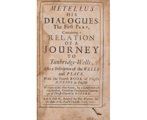 Kent.- [Lewkenor (John)] Metellus his Dialogues. The First part containing a Relation of a Journey to Tunbridge Wells, first 