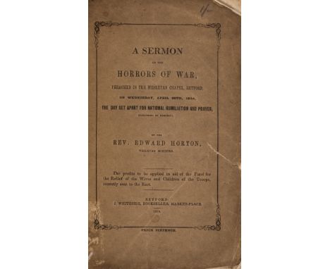 NO RESERVE Crimean War.- Horton (Rev. Edward) A Sermon on the Horrors of War, Preached in the Wesleyan Chapel, Retford on ...