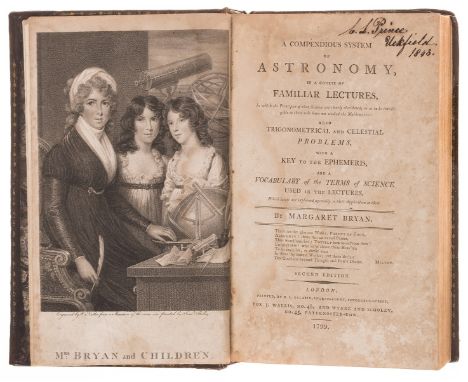 Woman astronomer.- Bryan (Margaret) A Compendious System of Astronomy, in a Course of Familiar Lectures, second edition, stip