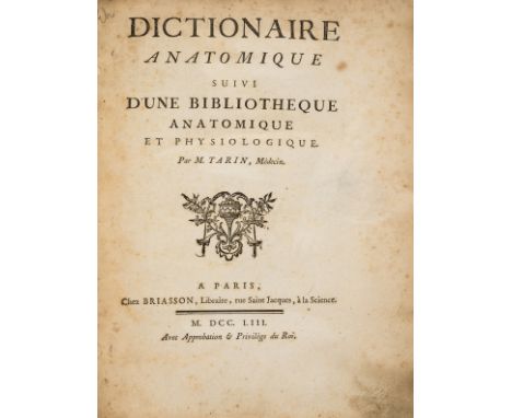NO RESERVE Tarin (Pierre) Dictionaire Anatomique, title with woodcut printer's device, some scattered spotting and slight bro