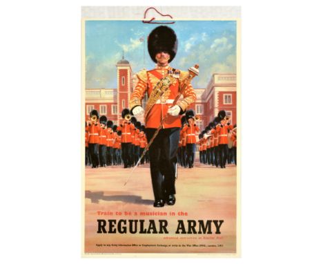 Original vintage British Army recruitment poster - Train to be a Musician in the Regular Army advanced instruction at Kneller