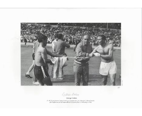 George Cohen signed 16x12 black and white Artist Proof print. Sir Alf Ramsey prevents George Cohen from exchanging shirts wit