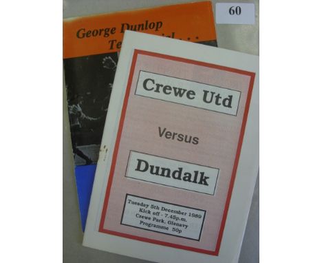 George Best, two programmes from Friendly games played in Northern Ireland, 05/12/1989 Crewe Utd v Dundalk, and 17/02/1986 Li